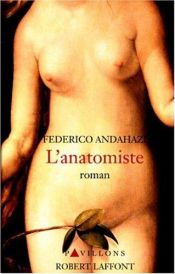 book cover of L'anatomiste by Federico Andahazi