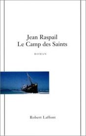 book cover of Le Camp des saints by Jean Raspail