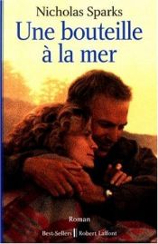 book cover of Une bouteille à la mer by Nicholas Sparks