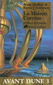 book cover of Avant Dune, Tome 3 : La maison Corrino by Brian Herbert