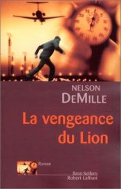 book cover of La Vengeance du lion by Nelson DeMille