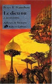 book cover of Le dieu nu 02: Révélation by Peter F. Hamilton