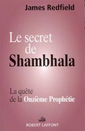 book cover of Le Secret de Shambhala by James Redfield