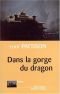 Dans la gorge du dragon