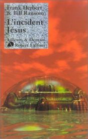 book cover of L'Incident Jésus by Frank Herbert