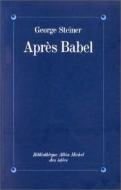 book cover of Après Babel by George Steiner