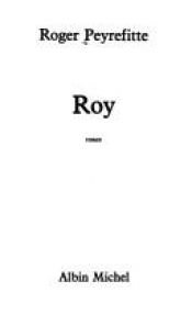 book cover of Roy by Роже Пейрефитт