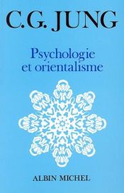 book cover of Psychologie et Orientalisme by C. G. Jung
