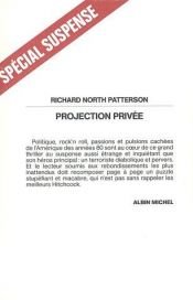 book cover of Projection privée by Richard North Patterson