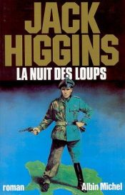 book cover of La nuit des loups by Jack Higgins