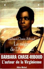 book cover of Le nègre de l'Amistad by Barbara Chase-Riboud