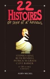 book cover of 22 histoires de sexe et d'horreur by סטיבן קינג