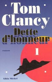 book cover of Dette d'Honneur - 1 by Τομ Κλάνσυ