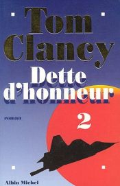 book cover of Dette d'Honneur - 2 by Том Кленсі