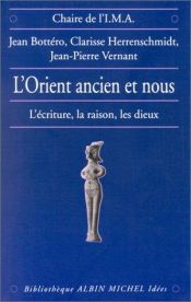 book cover of L'orient ancien et nous by Jean Bottéro