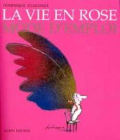 book cover of La vie en rose mode d'emploi by Dominique Glocheux