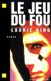 book cover of Le jeu du fou by Laurie R. King