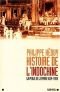 Histoire de l'Indochine. La perle de l'Empire (1624-1954)