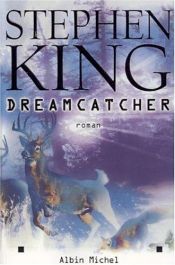 book cover of Dreamcatcher by Stephen King|William-Olivier Desmond