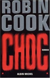 book cover of Choc by Marie-France Girod|Robin Cook