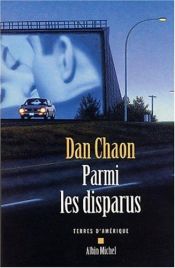 book cover of Parmi les disparus by Dan Chaon|Hélène Fournier|Michel Lederer