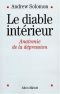 Le Diable intérieur : Anatomie de la dépression