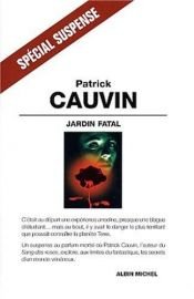 book cover of Jardin fatal by Patrick Cauvin