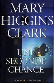 book cover of Une seconde chance by Mary Higgins Clark