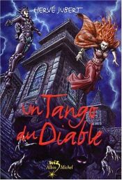 book cover of La trilogie Morgenstern, Vol. 2: Un tango du diable by Hervé Jubert