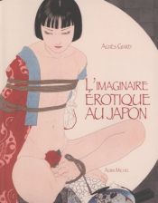 book cover of imaginaire érotique au Japon, L' by Agnès Giard