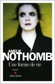 book cover of Een vorm van leven by Амели Нотомб