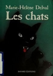 book cover of Die Katzen by Marie-Hélène Delval
