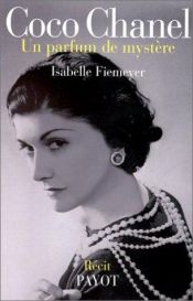 book cover of Coco Chanel: Un parfum de mystère : récit by Isabelle Fiemeyer