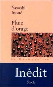 book cover of Pluie d'orage by Yasushi Inoue