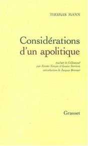 book cover of Considérations d'un apolitique by Thomas Mann