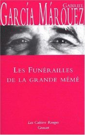 book cover of Les Funérailles de la Grande Mémé by Gabriel García Márquez