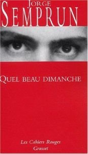 book cover of Quel beau dimanche ! by Jorge Semprun