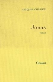 book cover of Jonas by Jacques Chessex