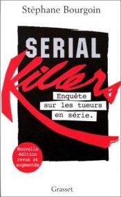 book cover of Serial killers by Stéphane Bourgoin