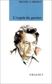 book cover of L'Esprit du grenier by Henri Laborit