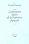 Dictionnaire égoïste de la littérature française - Prix Décembre 2005