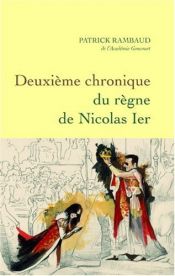 book cover of Deuxieme Chronique Du Regne De Nicolas 1er by Patrick Rambaud