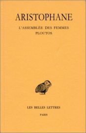 book cover of Comédies, tome 5 : L'Assemblée des Femmes - Ploutos by อริสโตฟานเนส