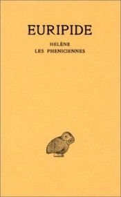 book cover of Tragédies, tome 5, 4e tirage. Hélène - Les Phéniciennes by Euripidész