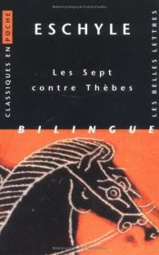 book cover of Les sept contre Thèbes by Eschyle