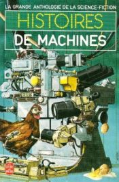book cover of Histoires de machines by Collectif