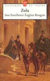 book cover of Les Rougon-Macquart, Tome 06 : Son excellence Eugène Rougon by Emile Zola