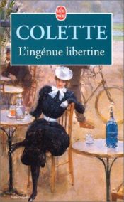 book cover of L Ingenue Libertine (Le Livre De Poche) by Colette