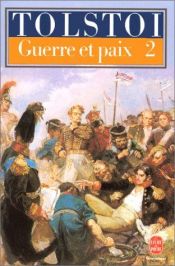 book cover of La Guerre et la paix, tome 2 by Léon Tolstoï