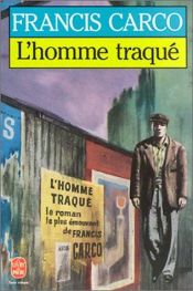 book cover of L'homme traque, roman by Francis Carco
